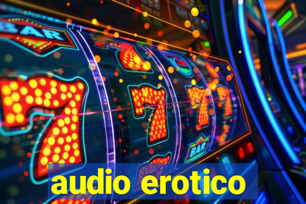 audio erotico